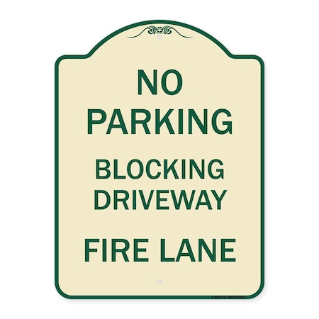Signmission No Blocking Driveway Fire Lane Heavy-Gauge Aluminum Architectural Sign, 24" x 18", TG-1824-23852 A-DES-TG-1824-23852